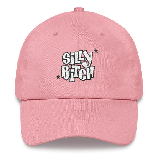 Silly Bitch Embroidered Dad Cap