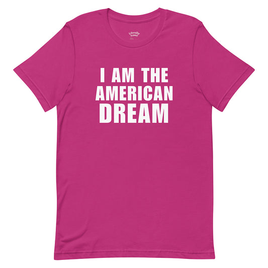 I Am The American Dream